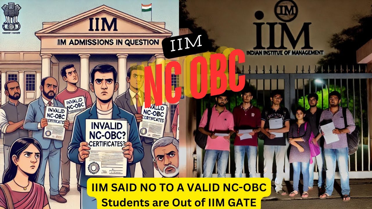 IIM Admissions Crisis: NC-OBC Certificate : Know NCOBC Certificate Rules for IIM MBA Admissions