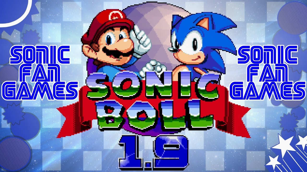 Sonic Boll 1.9.2 - ESSA ATUALIZAÇÃO FICOU GLORIOUS | Sonic Fan Games #78
