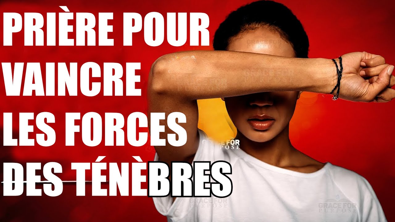 Prière puissante Contre les Attaques Spirituelles