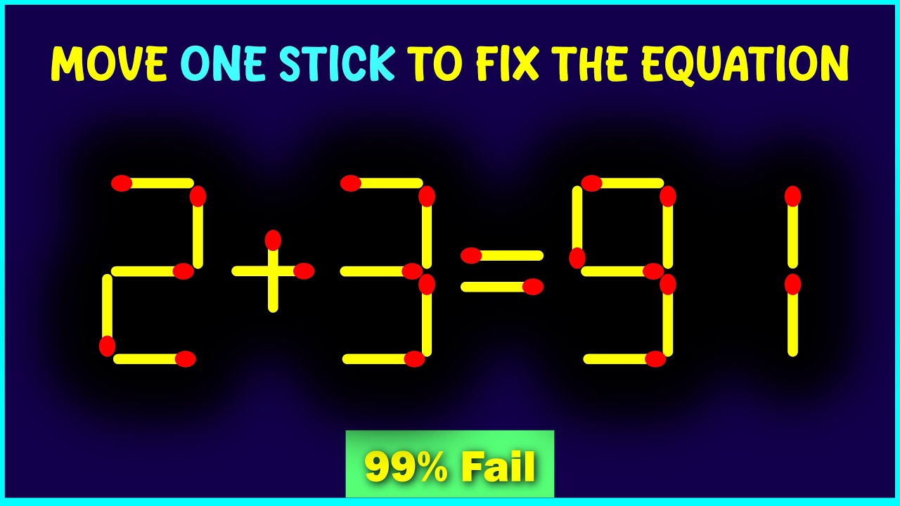 Matchstick puzzle with answer | Math puzzle game | Fix The Equation by moving 1 stick | Improve IQ