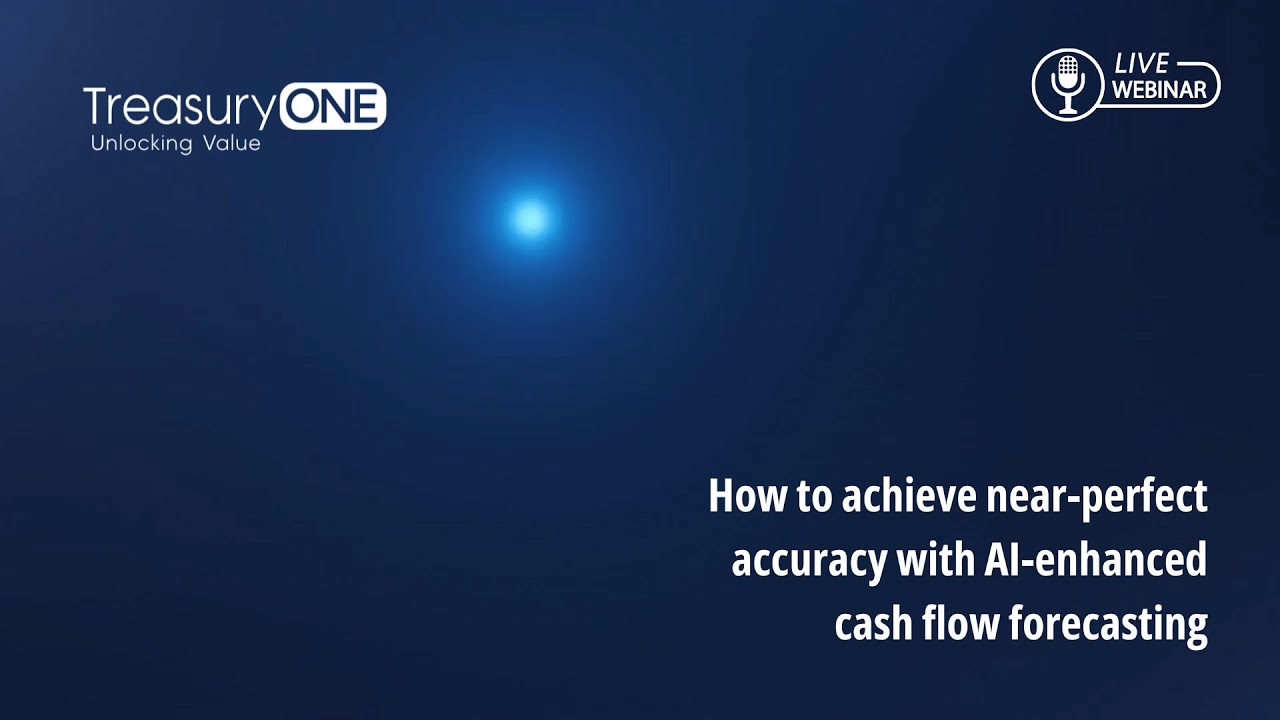 Webinar: How to achieve near-perfect accuracy with AI-enhanced cash flow forecasting