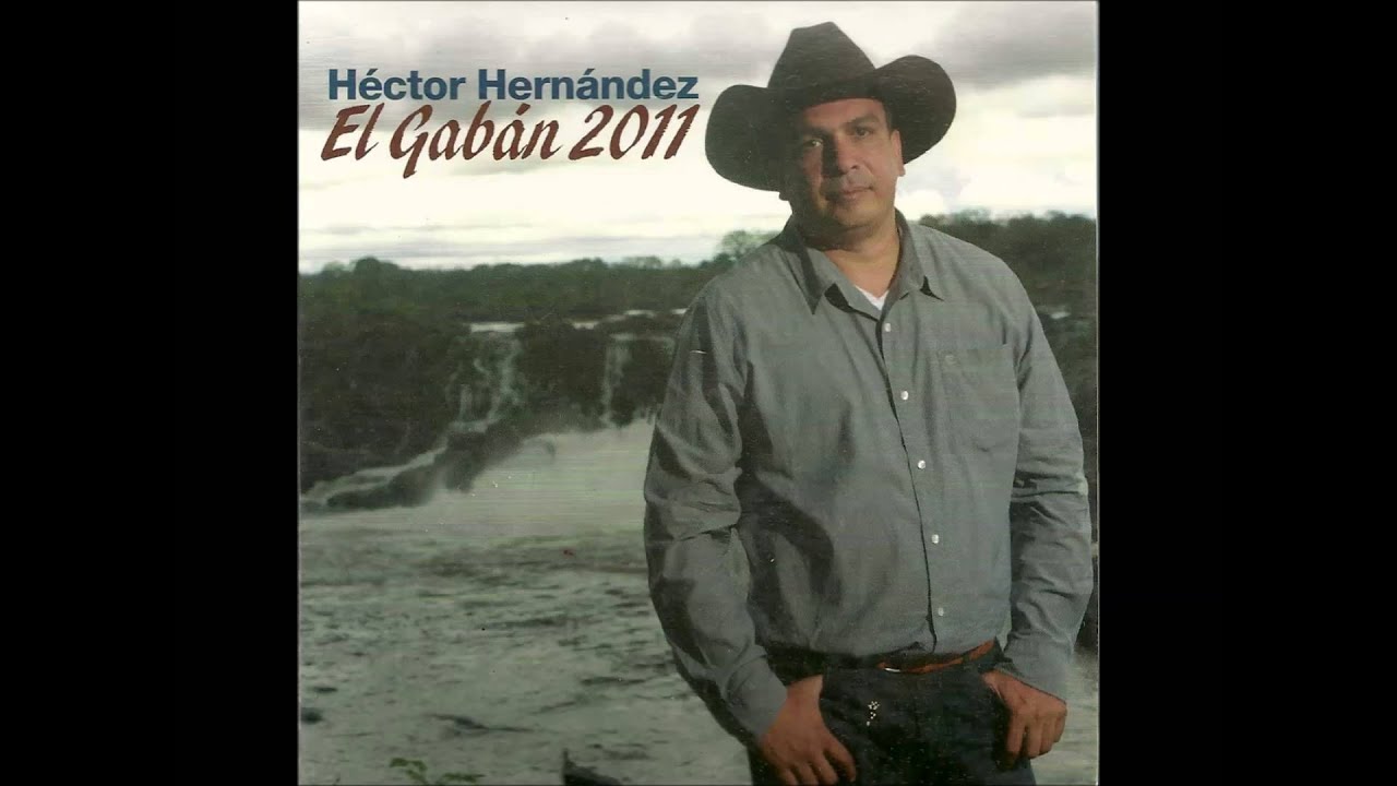 El Regreso del Gabán Héctor Hernández