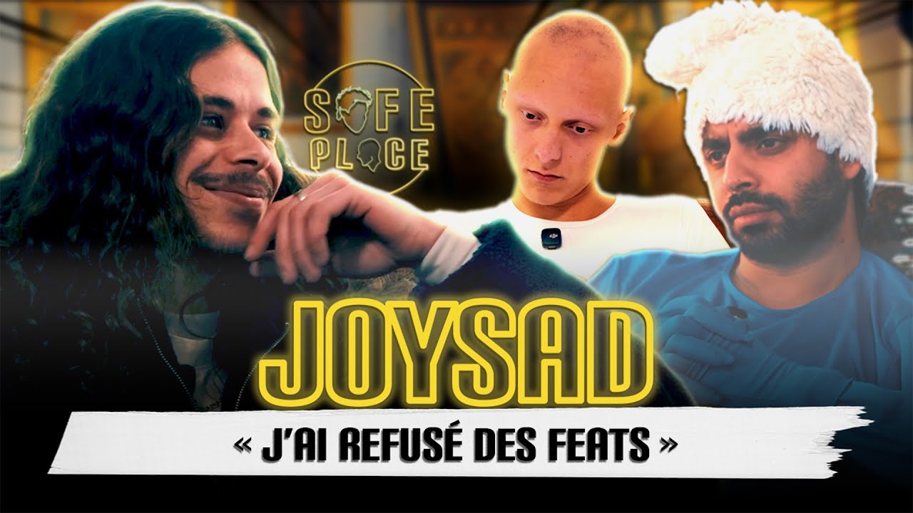 La SAFE PLACE de JOYSAD (avec Léandre et Antony Giuliani)