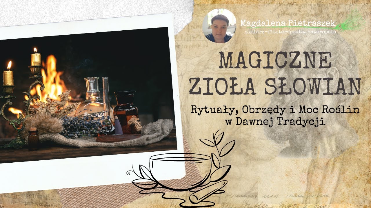 Magiczne Zioła Słowian: Rytuały, Obrzędy i Moc Roślin w Dawnej Tradycji
