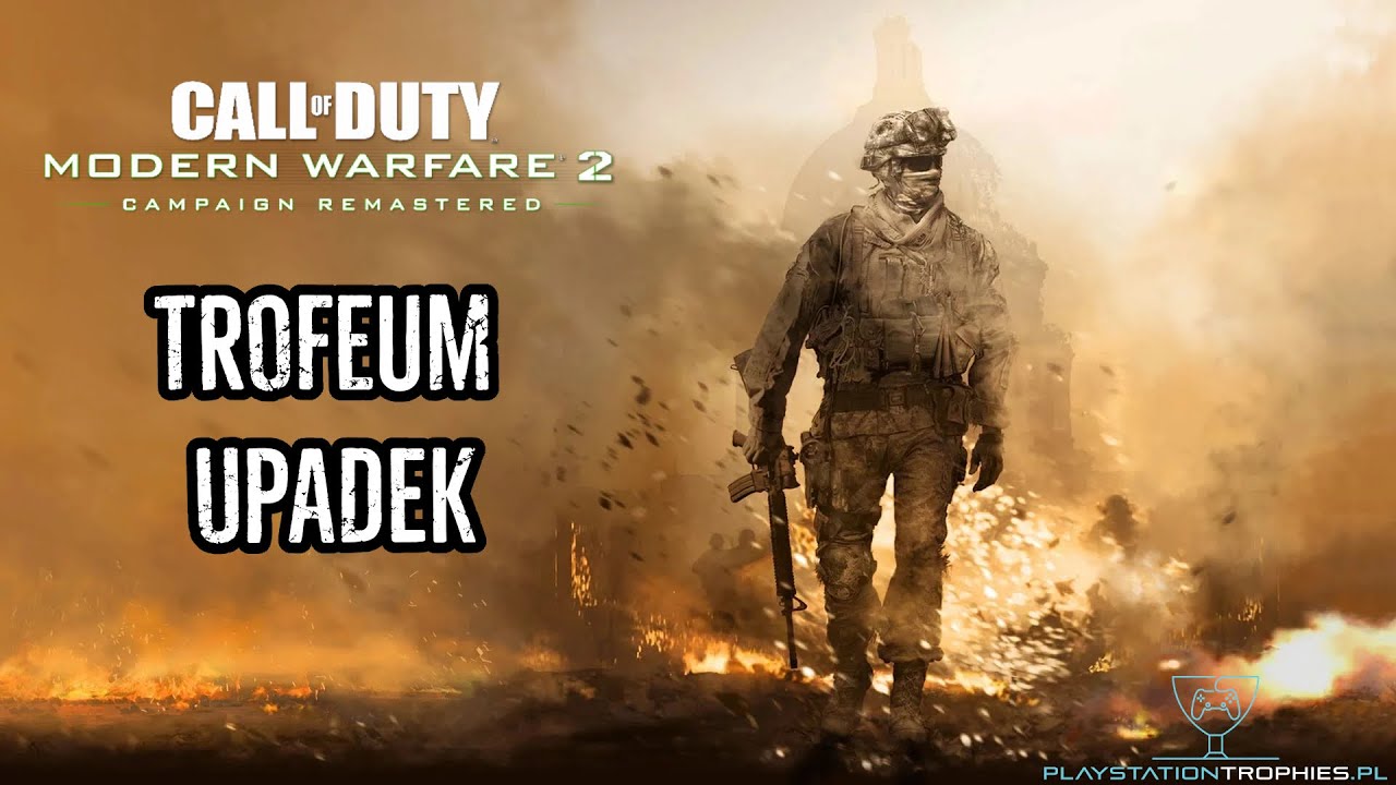 Call of Duty Modern Warfare 2 Campaign Remastered - Trofeum Upadek - The Harder They Fall Trophy