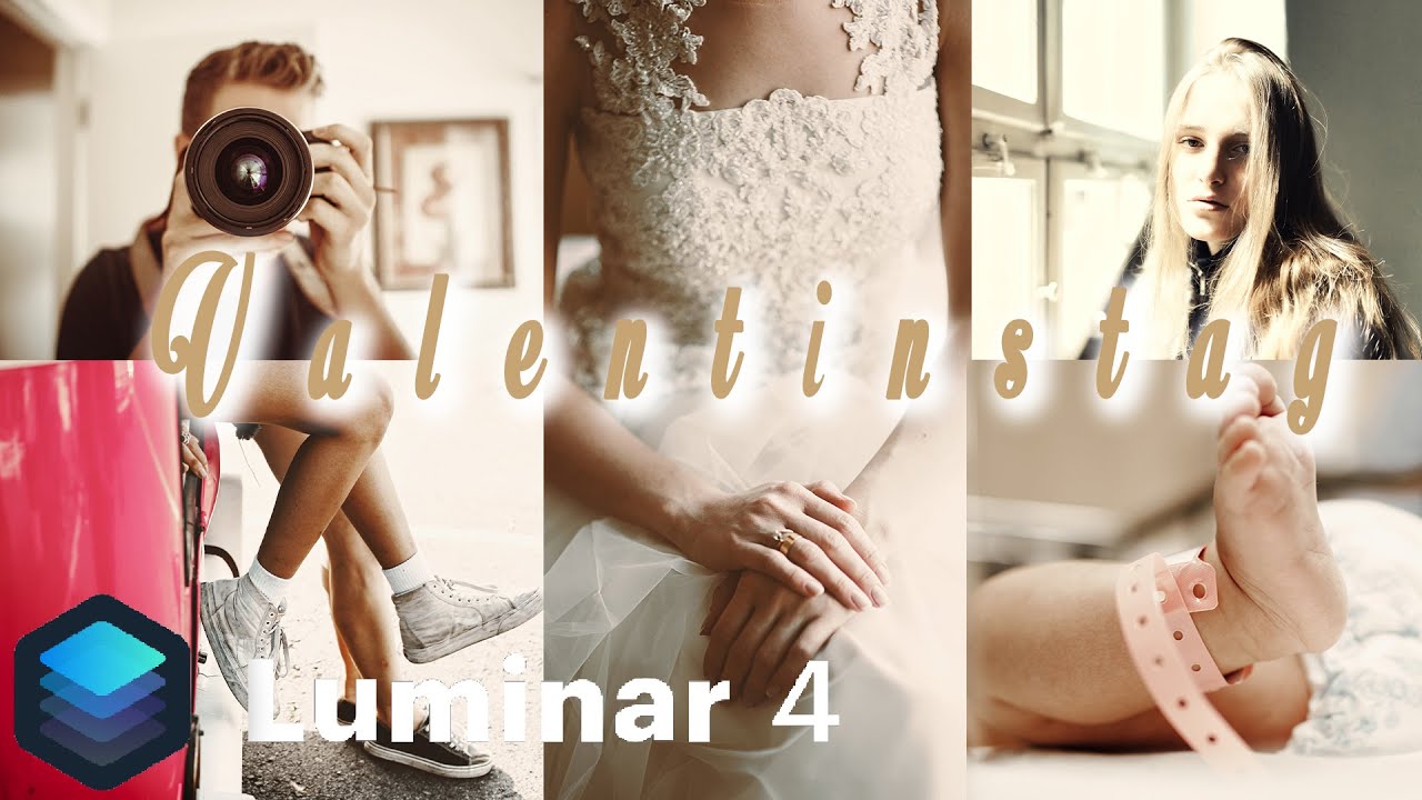 Luminar 4 Valentins Aktion und Warm und lieblich Look schritt für schritt