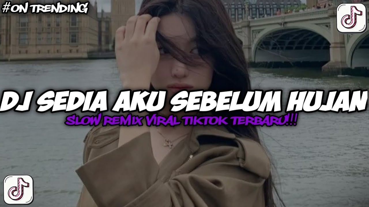 DJ SEDIA AKU SEBELUM HUJAN IDGITAF | VIRAL TIKTOK TERBARU SLOW YANG KALIAN CARI TRENDING 2026