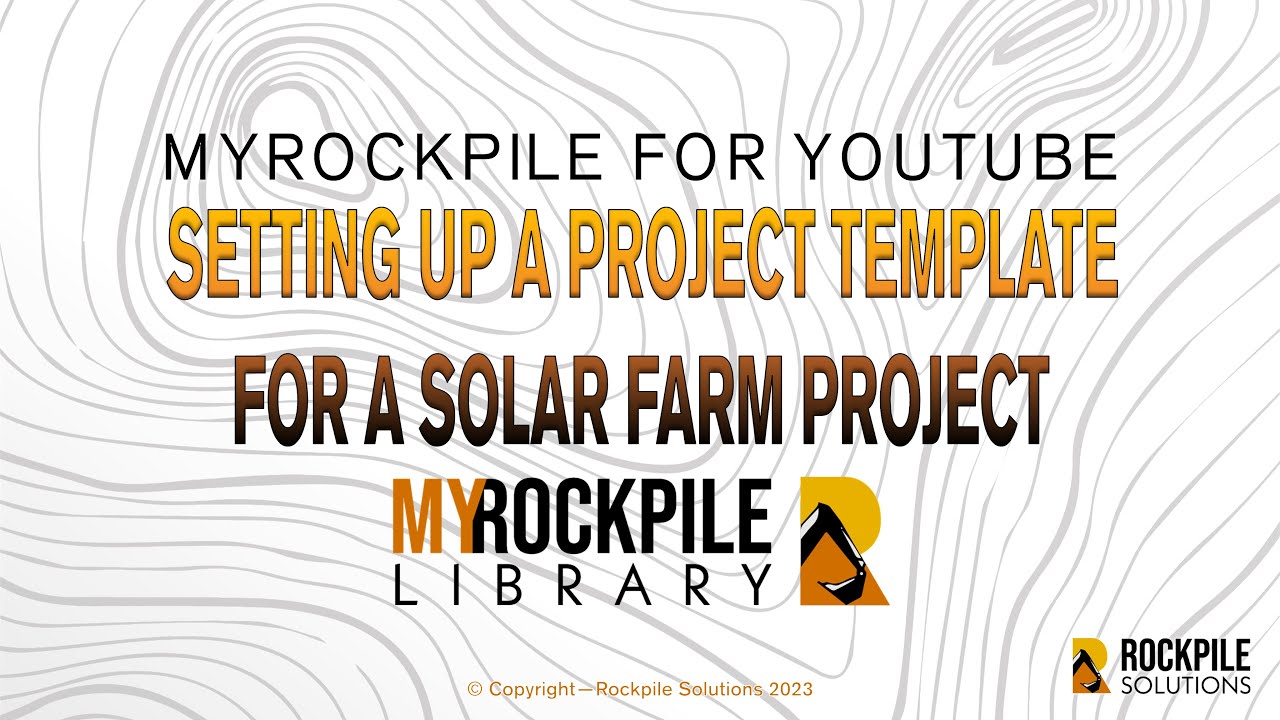 Setting Up a Project Template for a Solar Farm Project