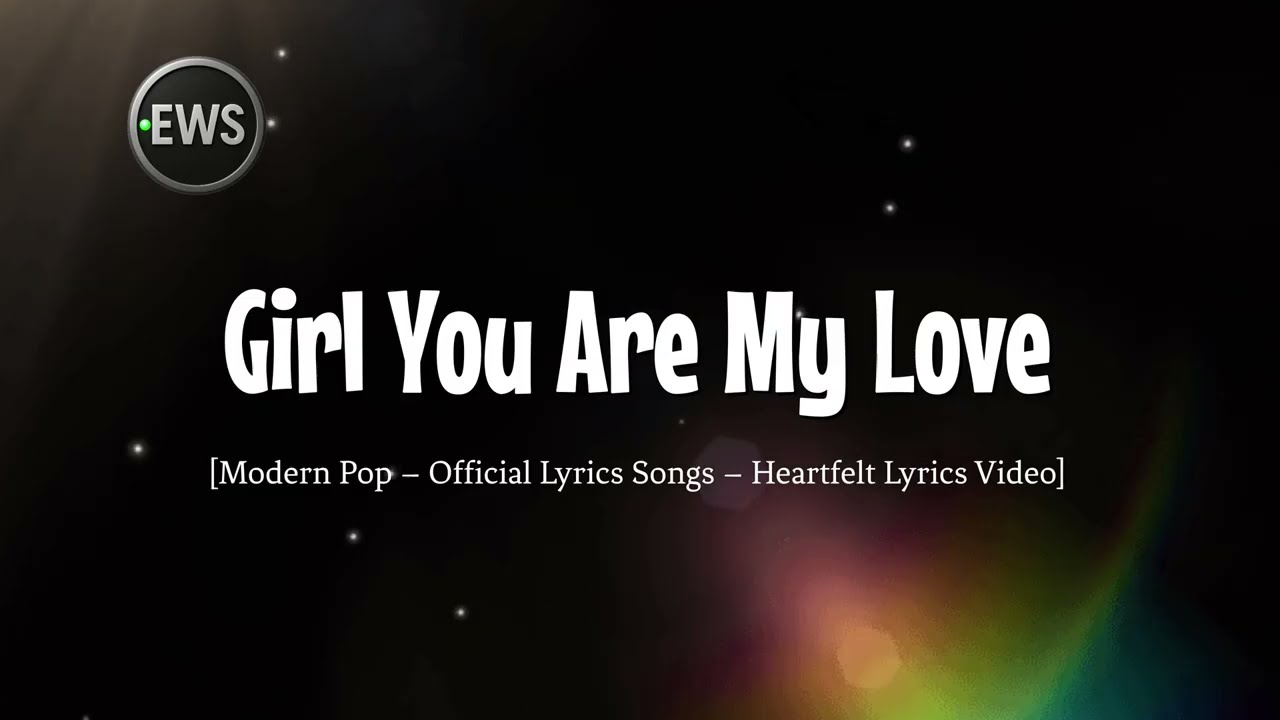 Girl You Are My Love – Emotional Pop Ballad | East to West Sound