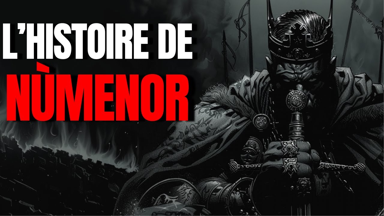 L'Histoire de Nùmenor｜La Montée Et La Chute D'un Royaume