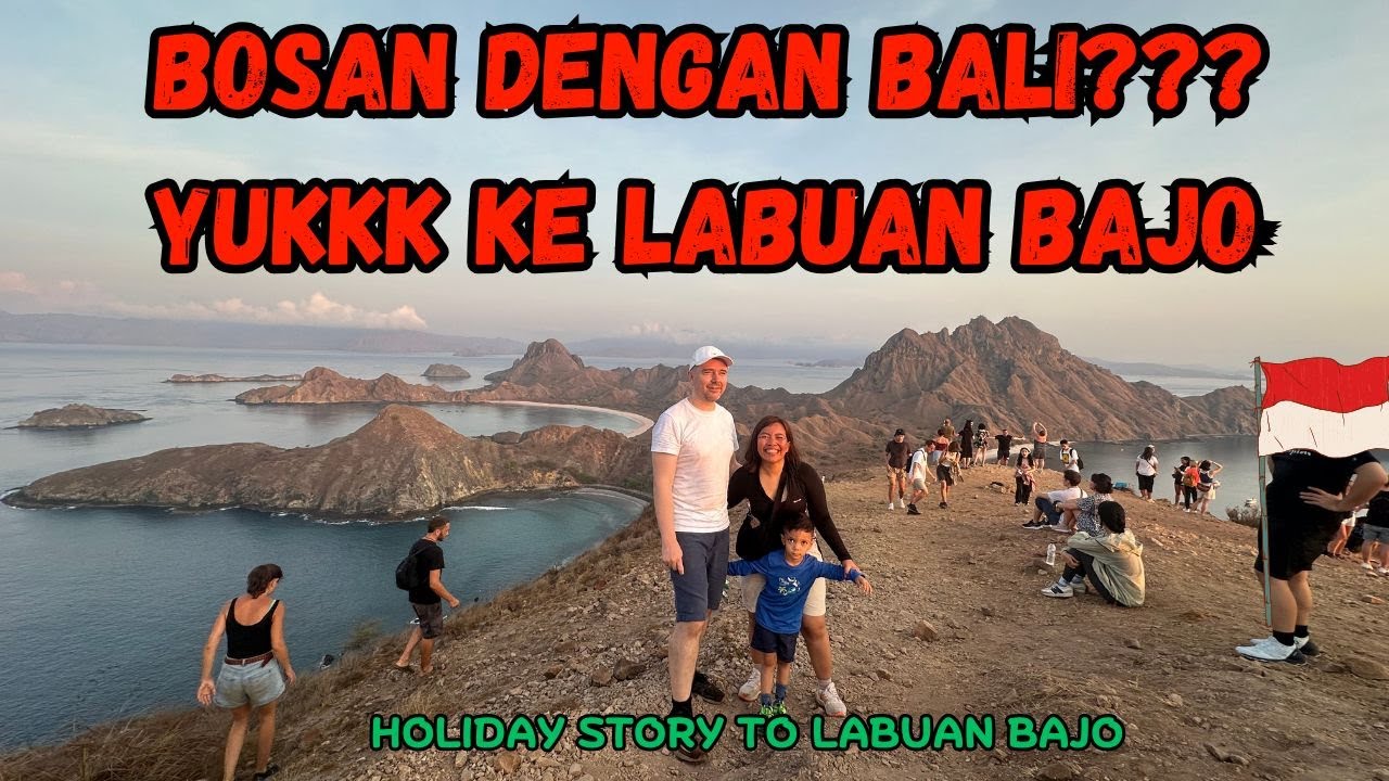 AMAZING INDONESIA 🇮🇩 !!! DESTINASI MENARIK DI LABUAN BAJO - PART 1 | Travel to Labuan Bajo with kid
