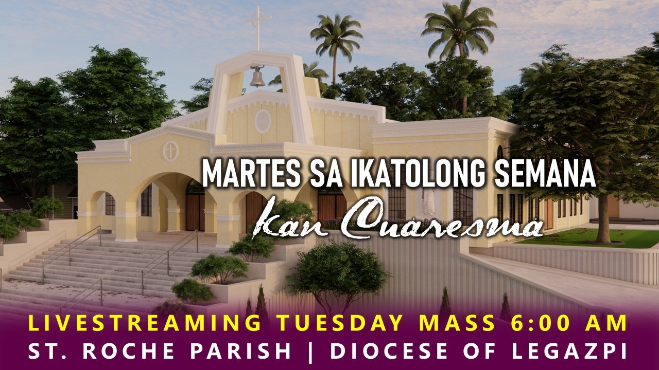 LIVE | Martes sa Ikaduwang Semana kan Cuaresma | Marzo 10, 2026 | 6:00 AM