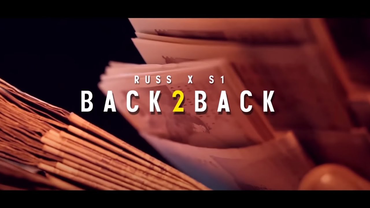 Russ x S1 - Back 2 Back [Music Video] #Splash #12World