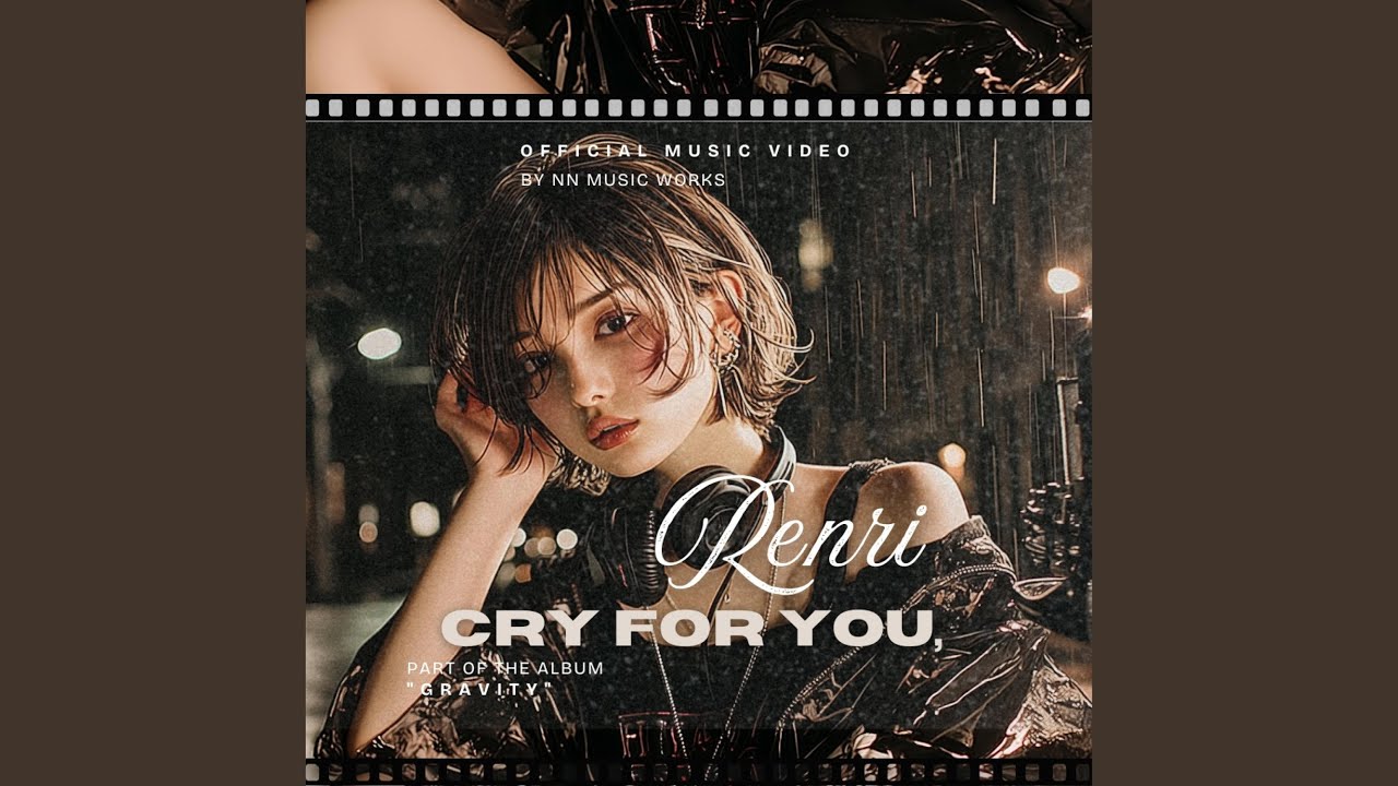 CRY FOR YOU