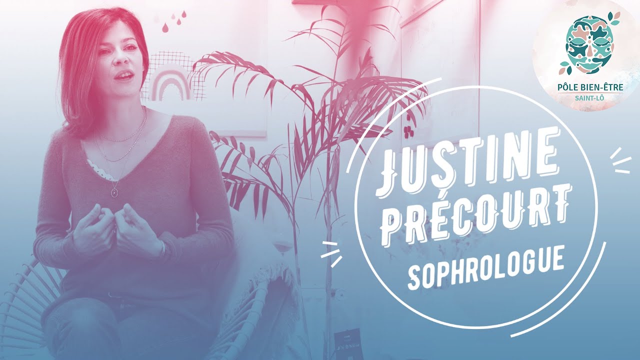 La sophrologie avec Justine Précourt