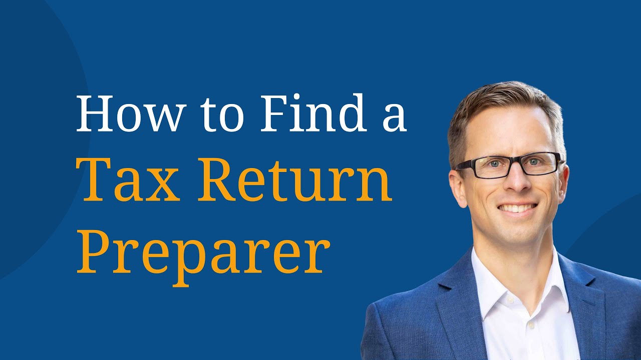 How to Find a Tax Return Preparer