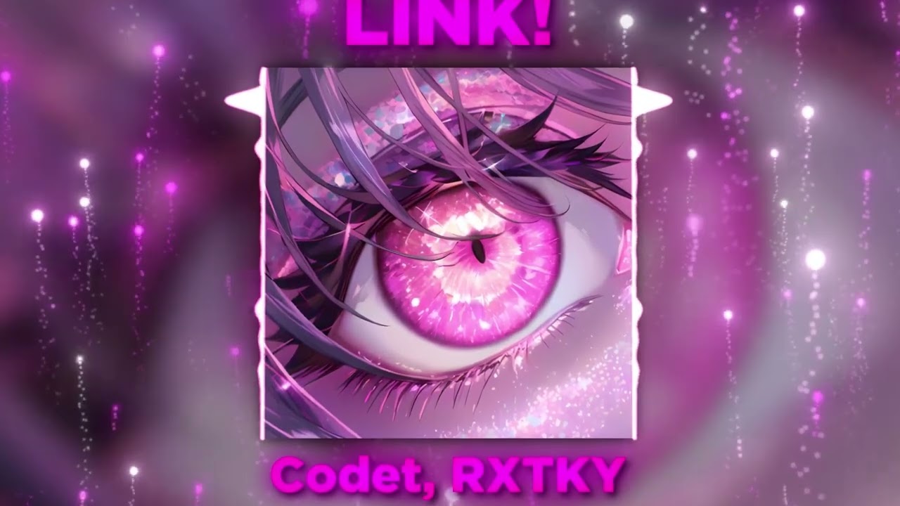 Codet, RXTKY - LINK! (Official Audio)