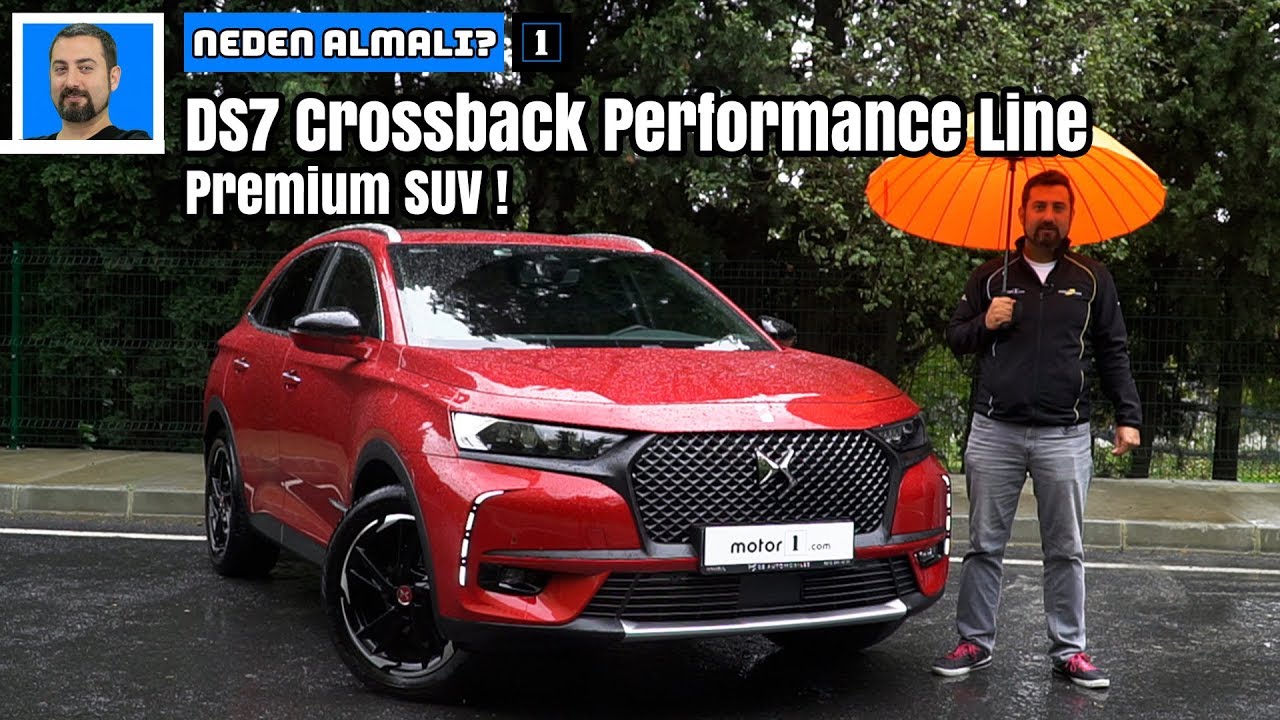 DS7 Crossback Performance Line | Premium SUV | Neden Almalı ?