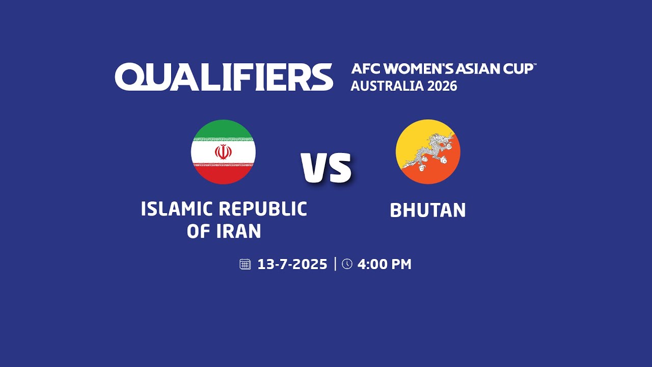 مباراة إيران و بوتان | تصفيات كأس اسيا للسيدات 2026 استراليا |
