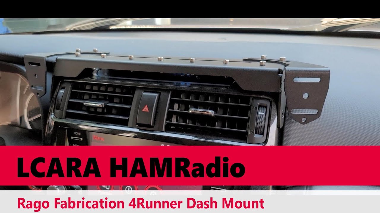LCARA HAM Radio: Rago Fabrication 4Runner Dash mount