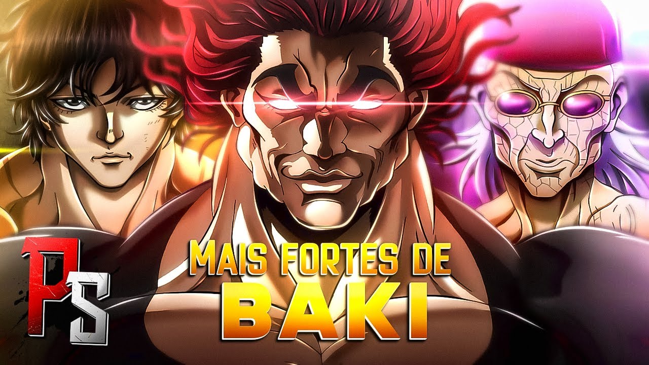 OS 10 PERSONAGENS MAIS FORTES DE BAKI (RANQUEADOS DO MAIS FRACO PARA O MAIS FORTE) | Player Solo