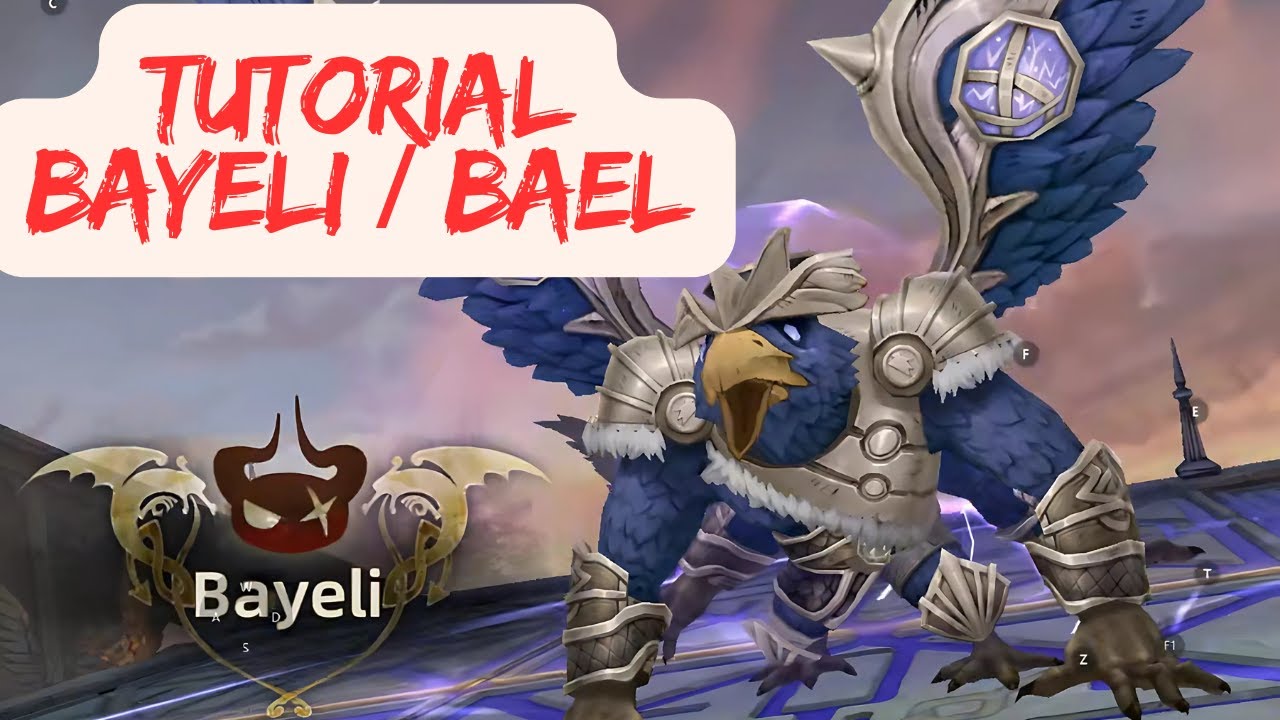 TUTORIAL BAYELI / BAEL TREE OF SAVIOR : NEVERLAND