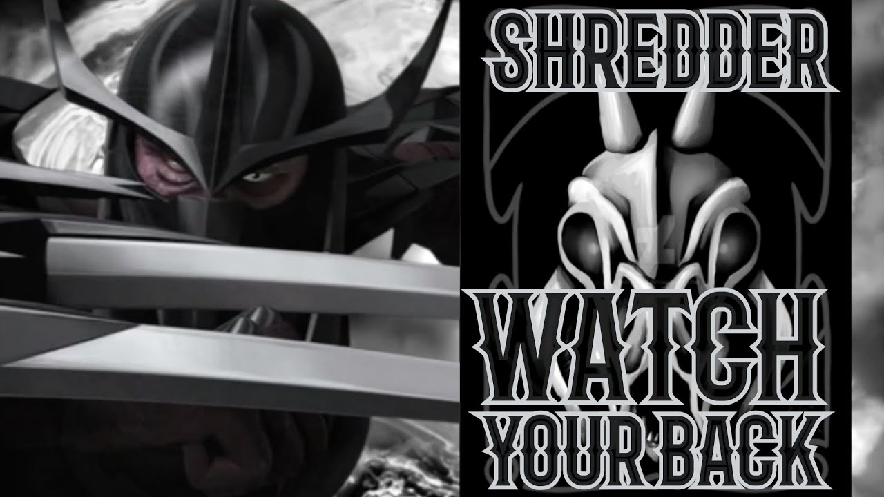 Shredder Tribute - Watch Your Back