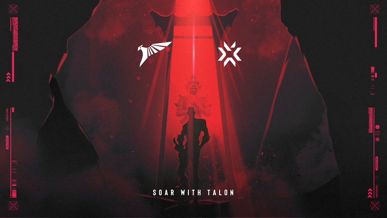 Soar with Talon │ Talon Esports ✕ Valorant Champions Tour