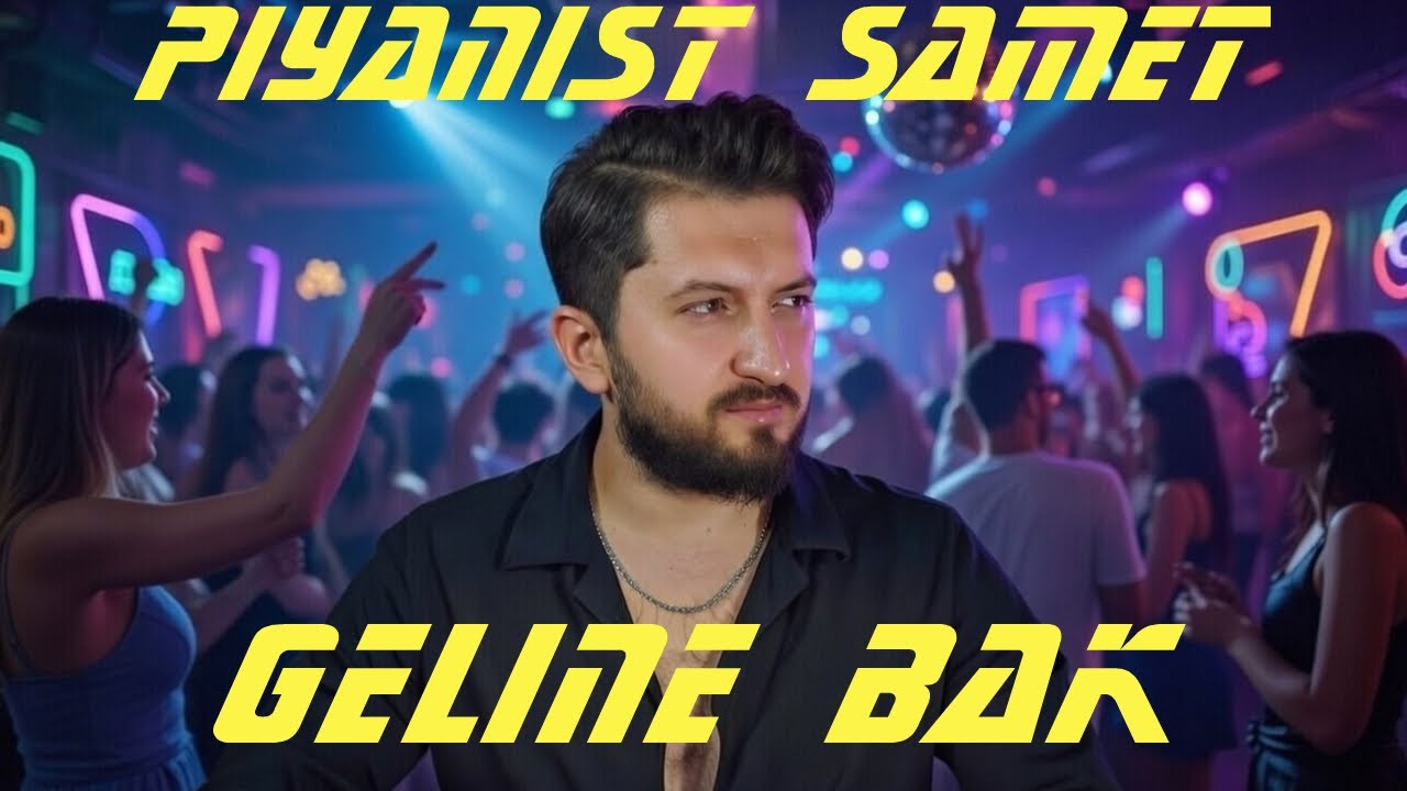 PiyanisT SAMET - Geline Bak - Roman Havasi