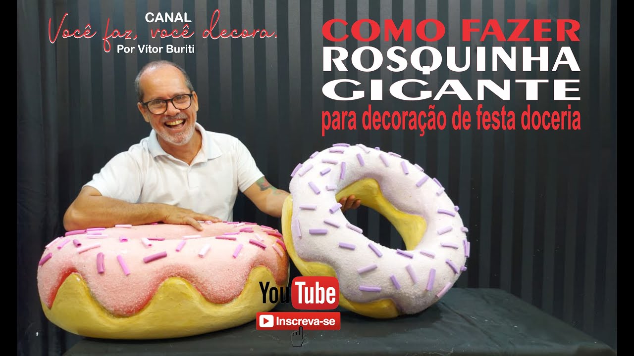 PASSO A PASSO DE COMO FAZER UMA ROSQUINHA GIGANTE UTILIZANDO ISOPOR PARA DECORAÇÃO DE FESTA DOCERIA