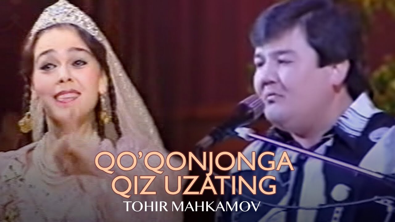 Tohir Mahkamov - Qo’qonjonga qiz uzating