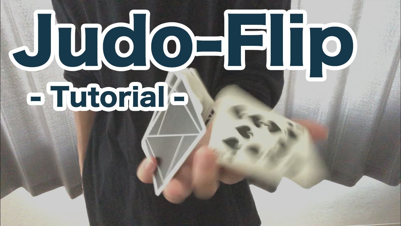 Judo-Flip | フラリッシュ解説 | カーディストリー | Cardistry Tutorial