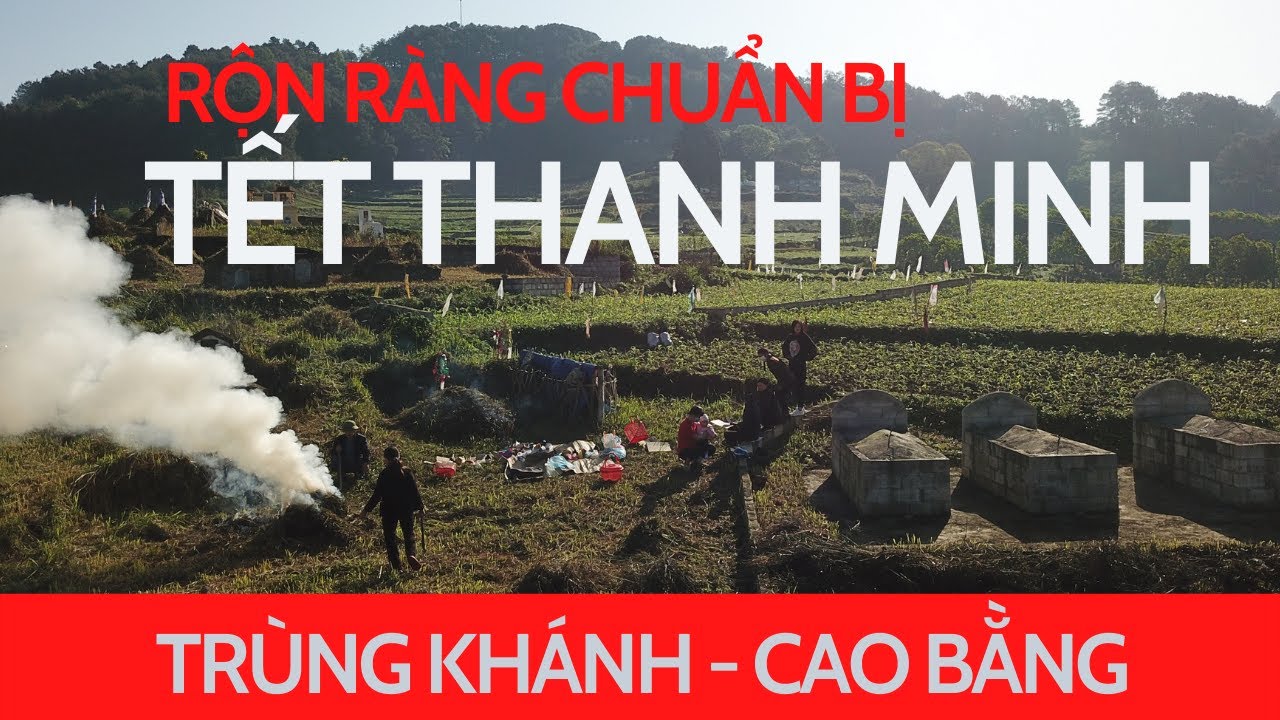 RỘN RÀNG Chuẩn Bị TẾT THANH MINH của người Tày Nùng ở Trùng Khánh | Bà Bán Phở