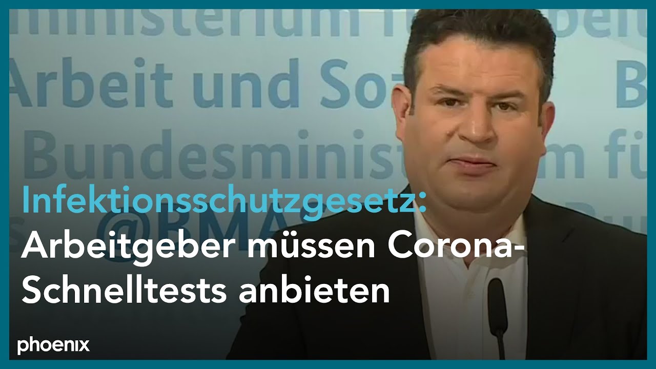 Statement von Bundesarbeitsminister Hubertus Heil (SPD) zur Änderung des Infektionsschutzgesetzes