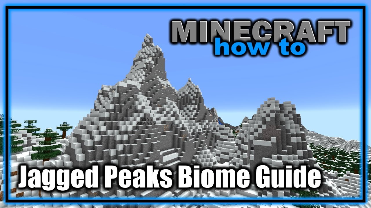 Everything About the Jagged Peaks Biome! (1.18+) | Minecraft Biome Guide