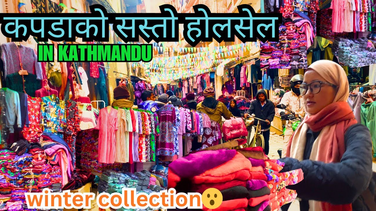 Cheapest Clothing Wholesale Market || Bhotebal Kathmandu, with Full Location 