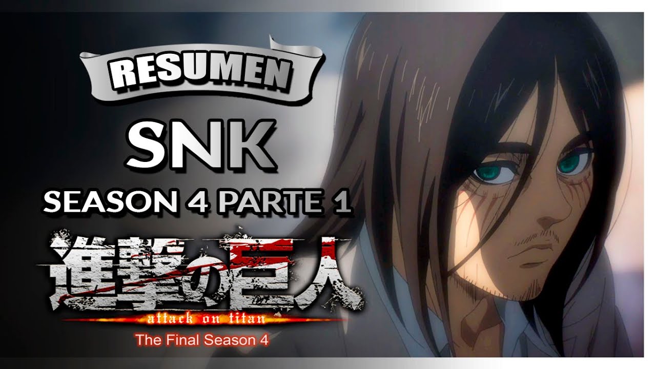 Resumen: Shingeki no Kyojin Season 4 (Parte 1) | Will-Metal