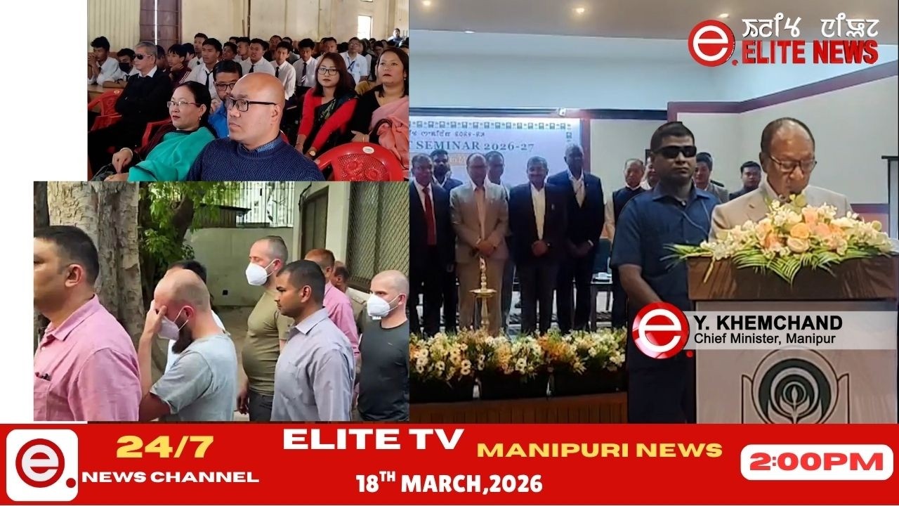 ELITE TV 2:00 PM  MANIPURI NEWS | 18th March 2026|| ELITE TV