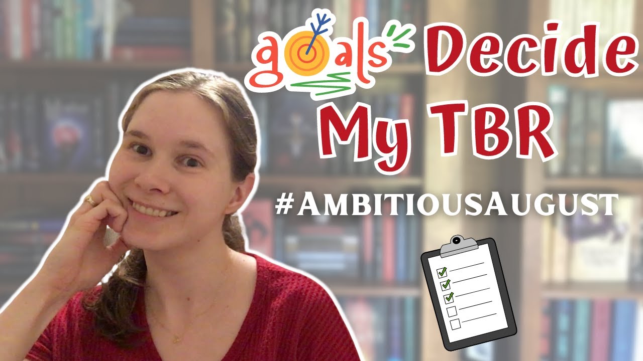 Goal Setting my August TBR!