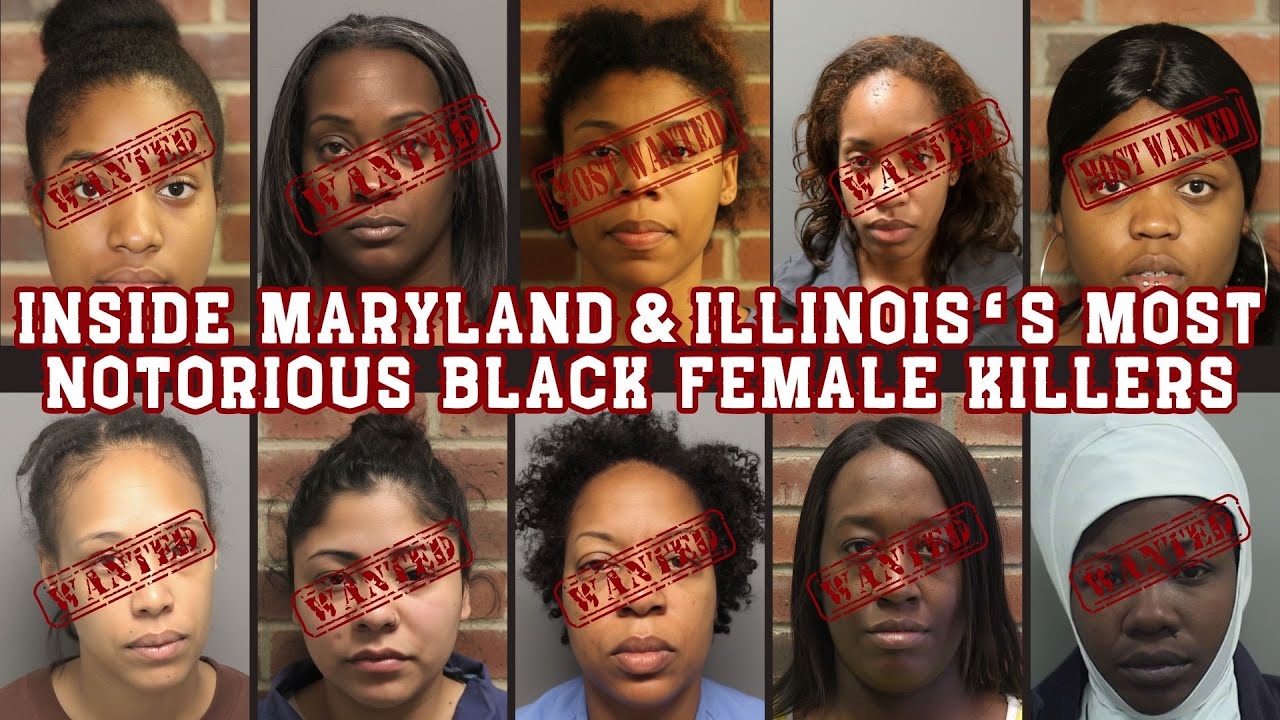 Inside Maryland & Illinois&rsquo;s Most Notorious Black Female Killers | Full List & Shocking True Crime