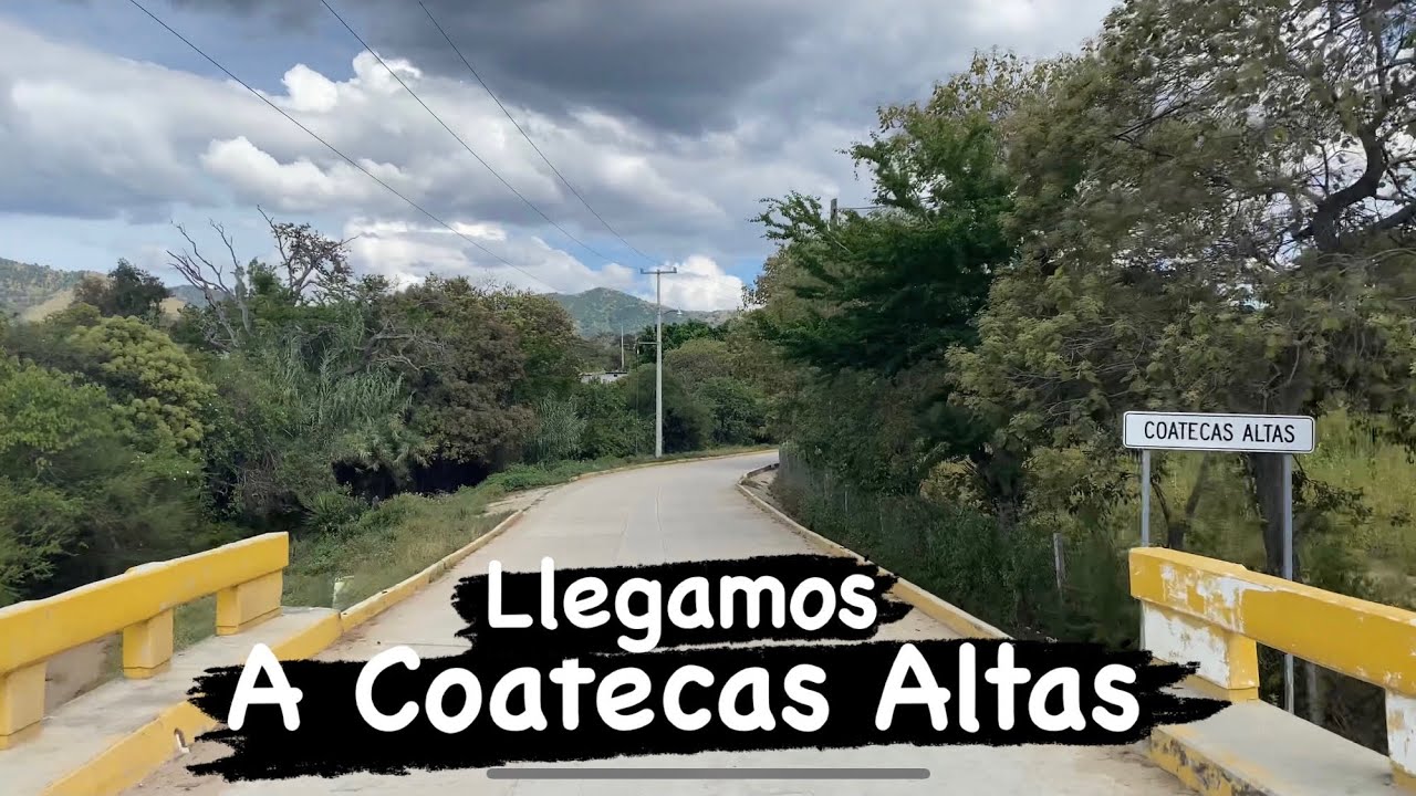 Llegamos a COATECAS ALTAS