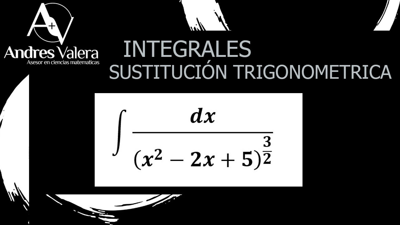 INTEGRALES POR SUSTITUCIÓN TRIGONOMÉTRICA COMPLETANDO CUADRADOS. EJERCICIO #2