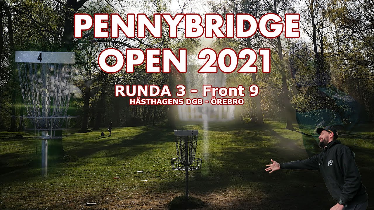 DGTVPlay | Pennybridge Open 2021 sponsored by Discsport | R3 Finalrundan F9