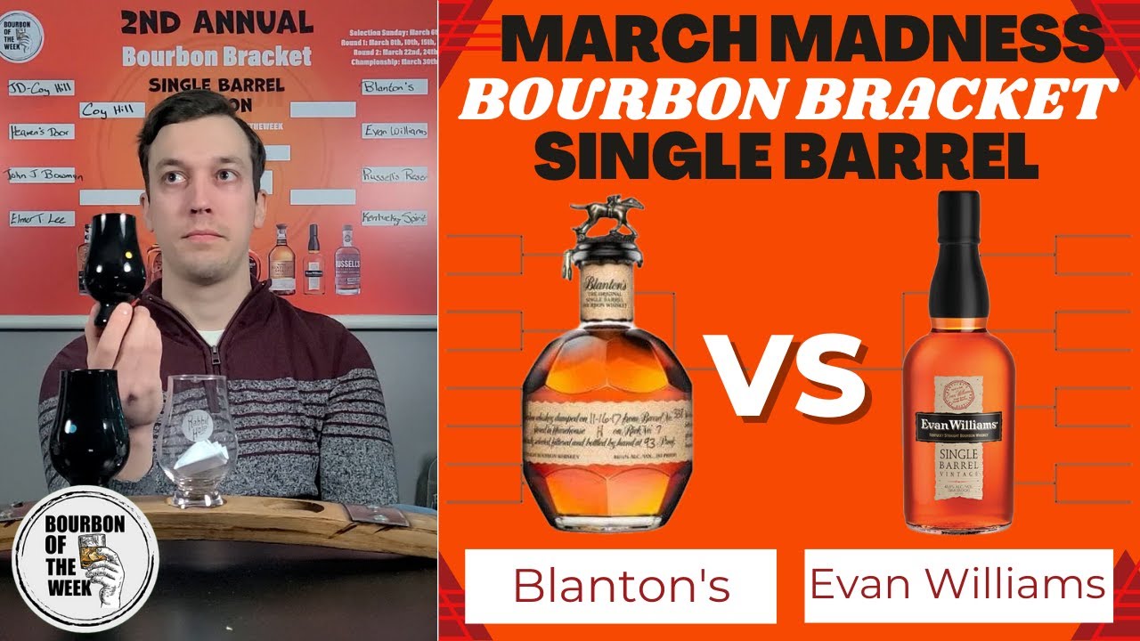 MARCH MADNESS: Blanton's vs Evan Williams - Single Barrel Bracket Round 2