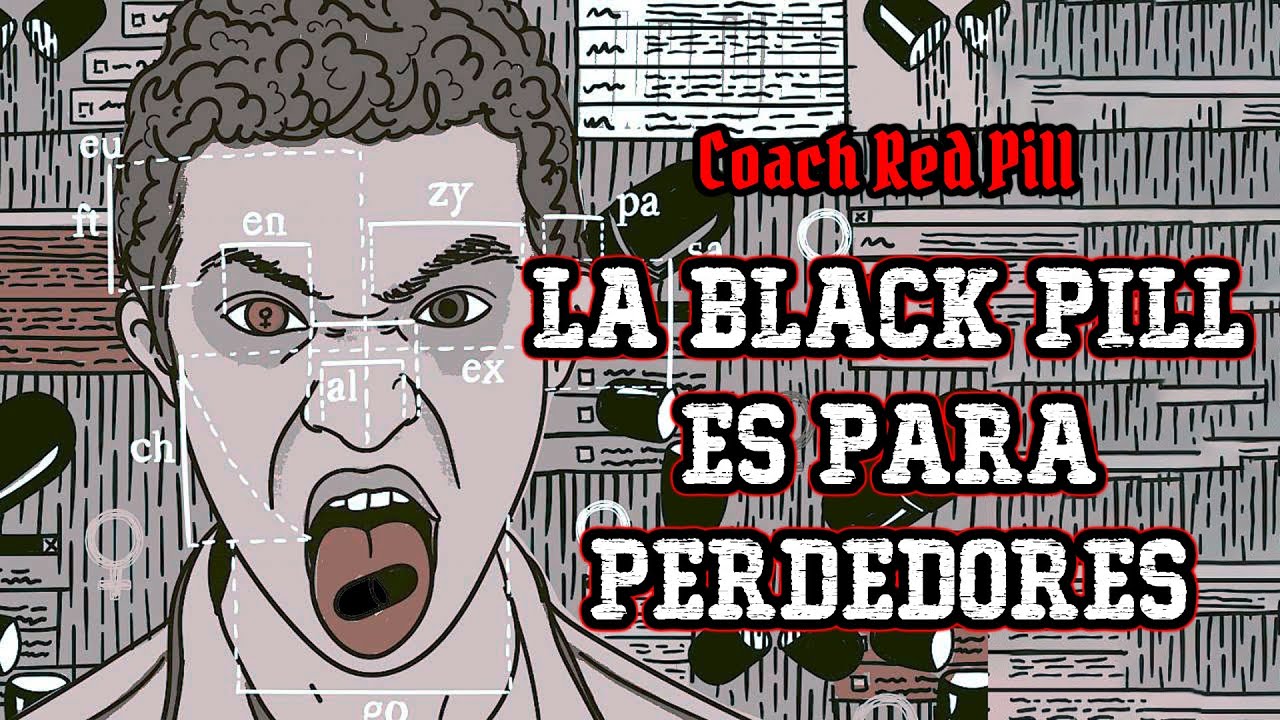 [LIBERADO] COACH RED PILL: LA BLA₵K P1LL ES PARA PERDEDORES