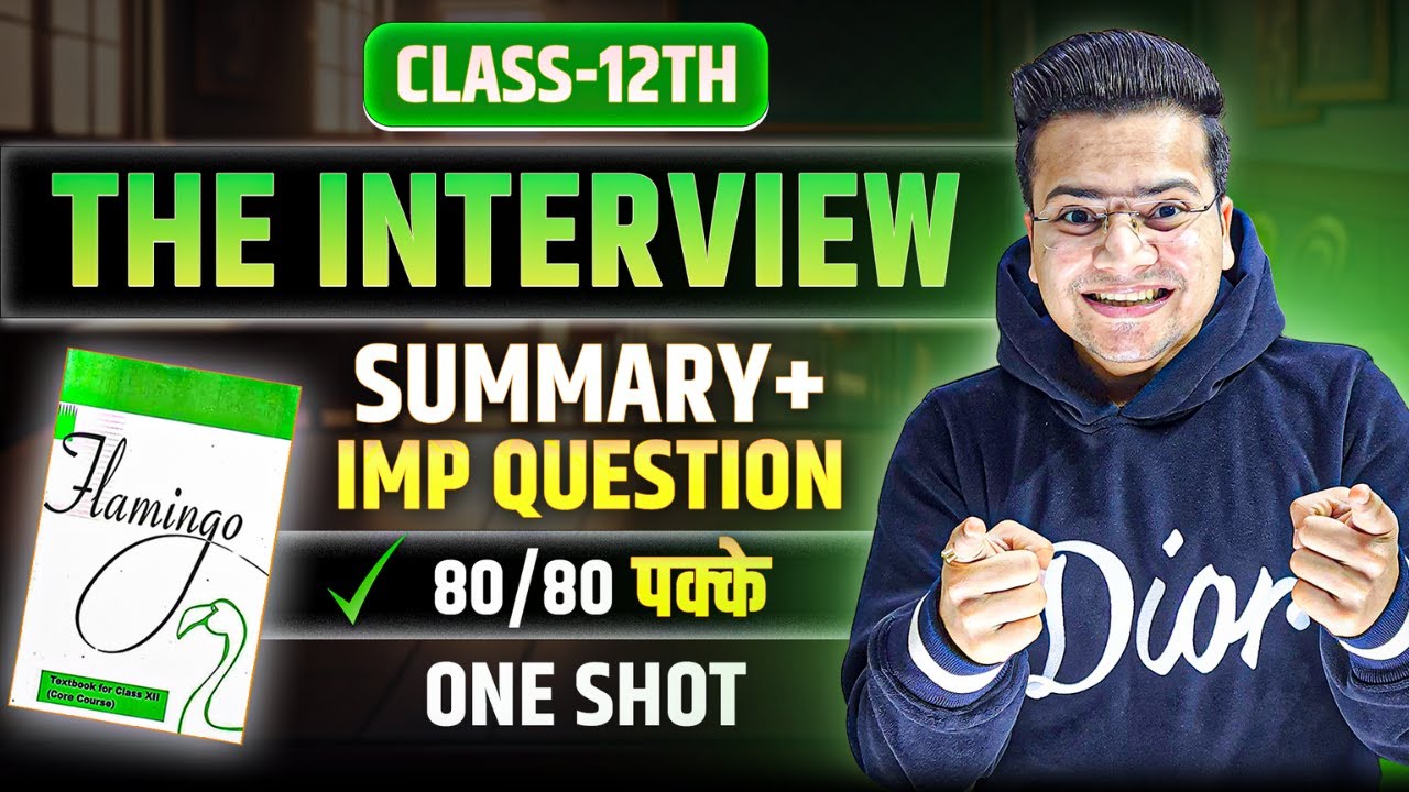 The Interview Class 12 | Full (हिन्दी में) Explained with Most Important Questions | ONE SHOT