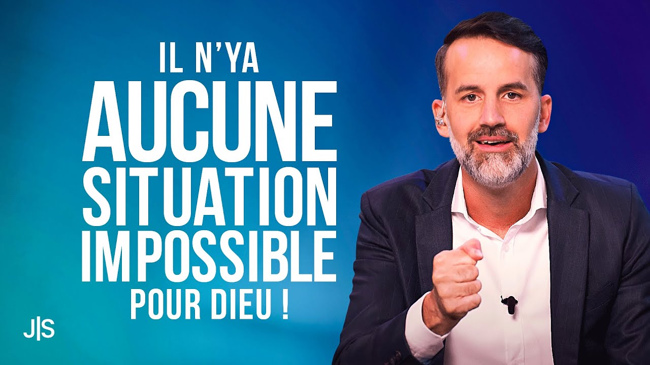 Il n'y a aucune situation impossible pour Dieu ! @Jeremy_Sourdril