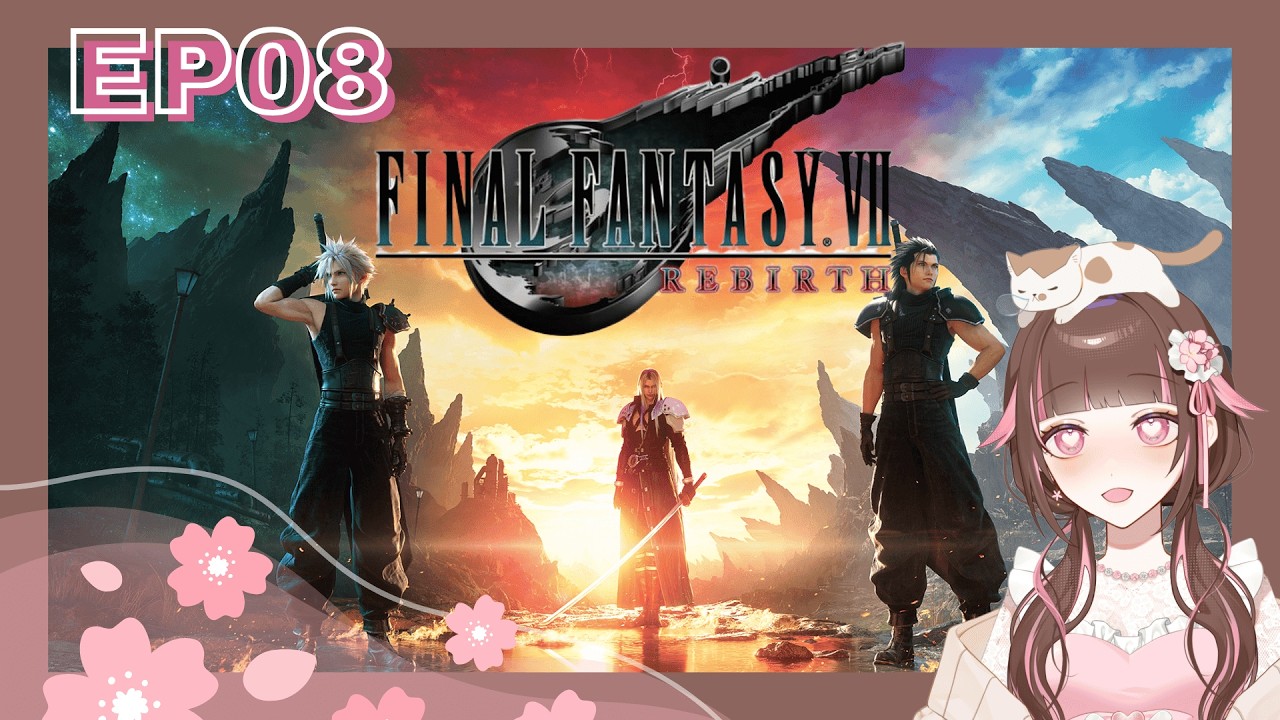 【Final FantasyVII Rebirth EP07】很久沒很Cloud親熱了🌸【Iori Ch.🌸直播遊戲】