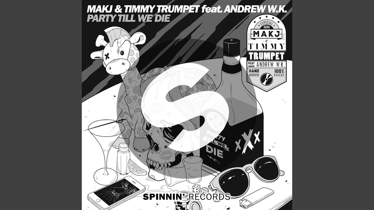 Party Till We Die (feat. Andrew W.K.)