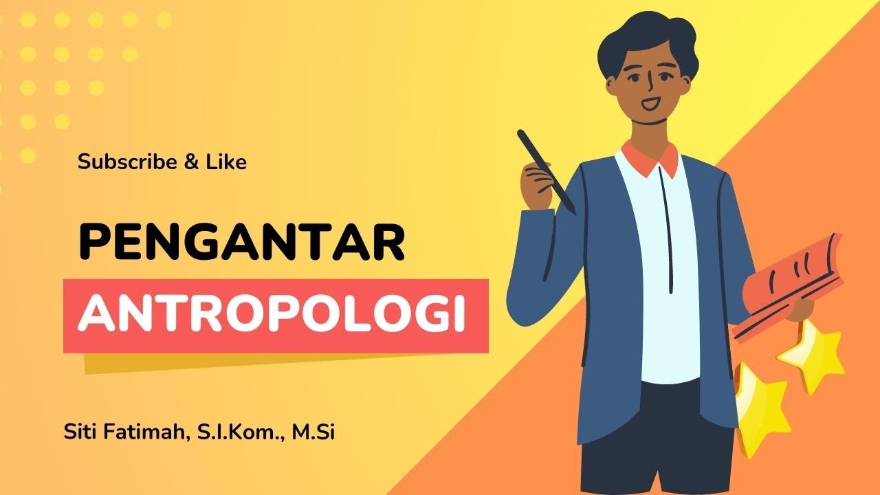 1  PENGANTAR ANTROPOLOGI